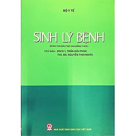 Sinh Lý Bệnh (Dùng cho đào tạo cao đẳng y học) - Công Sĩ