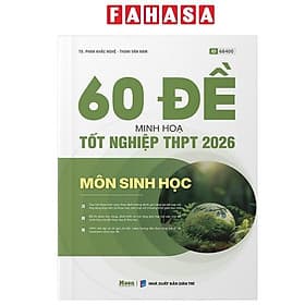 60 Đề Minh Họa Tốt Nghiệp THPT 2026 - Môn Sinh Học - Minh Minh