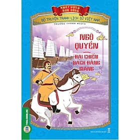Khát Vọng Non Sông: Ngô Quyền - Đại Chiến Bạch Đằng Giang - Giang Dang