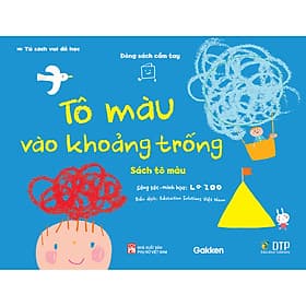 Tô Màu Vào Khoảng Trống - Tủ sách vui để học - Sách tô màu - Dòng sách cầm tay - Do