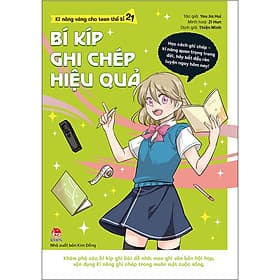 Sách Kĩ Năng Vàng Cho Teen Thế Kỉ 21 - Bí Kíp Ghi Chép Hiệu Quả - Kim Mintae