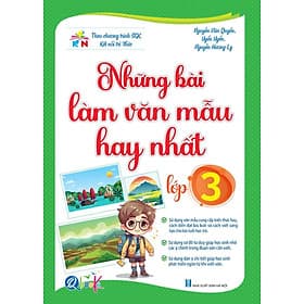 Những Bài Văn Mẫu Hay Nhất Lớp 3 - Kết Nối Tri Thức - Bản Quyền - Tri Thức