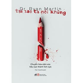 Sách Tại sao ta nổi khùng - Nhã Nam