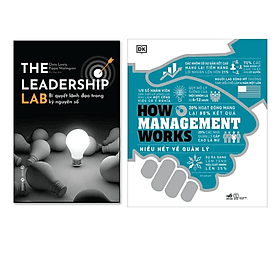 Combo 2 Cuốn Sách Quản Trị - Lãnh Đạo : The Leadership Lab – Bí Quyết Lãnh Đạo Trong Kỷ Nguyên Số + How Management Works - Hiểu Hết Về Quản Lý - NG.UYÊN