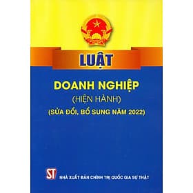 Luật Doanh Nghiệp (Hiện Hành) (Sửa Đổi, Bổ Sung Năm 2022) - Nhã Nam