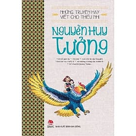 Những truyện hay viết cho thiếu nhi - Nguyễn Huy Tưởng - Hú