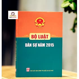 Bộ luật dân sự năm 2015 – Nhà xuất bản Chính trị quốc gia Sự thật xuất bản 2026 - Nhã Nam