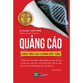 Cuốn Sách Giúp Thúc Đẩy Doanh Số- Quảng Cáo, Kiếm Tiền Chứ Không Đốt Tiền - Do