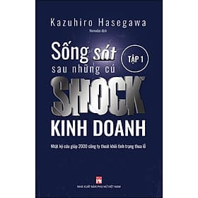 Sách Sống Sót Sau Những Cú Shock Kinh Doanh - Tập 1 - Do