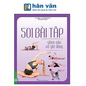 501 Bài Tập Giảm Cân Và Giữ Dáng - Tri Thức