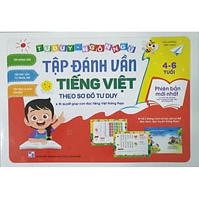 Tư Duy - Ngôn Ngữ: Tập Đáng Vần Tiếng Việt Theo Sơ Đồ Tư Duy - Bí Quyết Giúp Con Đọc Tiếng Việt Thông Thạo (4 - 6 tuổi) - Phiên bản mới nhất - Do