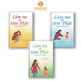 Bộ 3 Cuốn Làm Mẹ Với Tâm Phật - Sarah Napthali