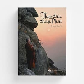 Theo Dấu Chân Phật - Tỳ Khưu Chơn Tín - Vĩnh Nghiêm Books - Theo Theobald