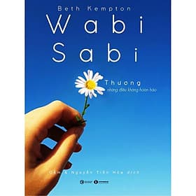 Wabi Sabi - Thương Những Điều Không Hoàn Hảo - Thương Thương