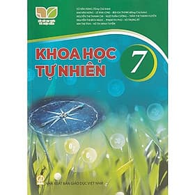 Sách giáo khoa Khoa Học Tự Nhiên 7- Kết Nối Tri Thức Với Cuộc Sống (Kèm Nilon bọc Sách) - G