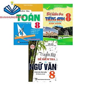Combo Đề Kiểm Tra Toán + Văn + Anh Lớp 8 (Bám Sát SGK Kết Nối Tri Thức Với Cuộc Sống) - Tri Thức