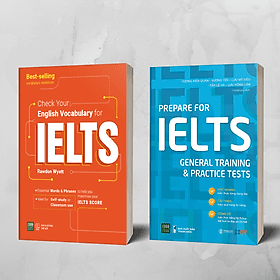 Combo 2 Cuốn: Check Your English Vocabulary For IELTS + Prepare For IELTS General Training & Practice Tests - PREP