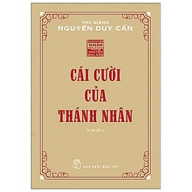 Sách Cái Cười Của Thánh Nhân - Thu Giang Nguyễn Duy Cần - Thanh Giang