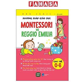 Phương Pháp Giáo Dục Montessori Và Reggio Emilia