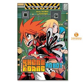 Khủng Hoảng Rô Bốt - Truyện Tranh Tri Thức Khoa Học - Tri Thức