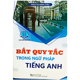 bất quy tắc trong ngữ pháp tiếng anh (BT)