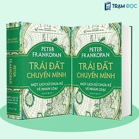 Trạm Đọc | Trái Đất Chuyển Mình: Một Lịch Sử Chưa Kể Về Nhân Loại - Minh