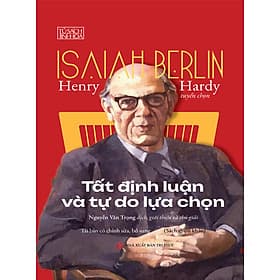 Tất Định Luận Và Tự Do Lựa Chọn - Tri Thức
