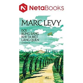 Đời Bừng Sáng Khi Ta Biết Lãng Quên - Làn