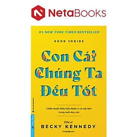Con Cái Chúng Ta Đều Tốt - Dr. Becky Kennedy