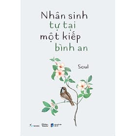 Sách Nhân Sinh Tự Tại Một Kiếp Bình An