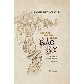 Sách - Muôn Hạng Dân Bắc Kỳ - Louis Bonnafont