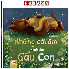 Ehon Châu Âu - Những Cái Ôm Dành Cho Gấu Con