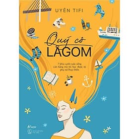 Quý Cô Lagom - 7 Khía Cạnh Cuộc Sống Mà Tôi Học Được Từ Phụ Nữ Thụy Điển - AZ Việt Nam - Quý Somsen
