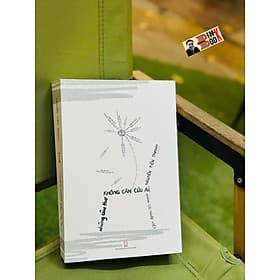 (Bìa mềm) NHỮNG CÂU THƠ KHÔNG CẦN CỨU AI NHƯNG CỨU NGƯỜI VIẾT – Nguyễn Tiến Thanh - NXB Hội Nhà Văn - Bìa Mềm