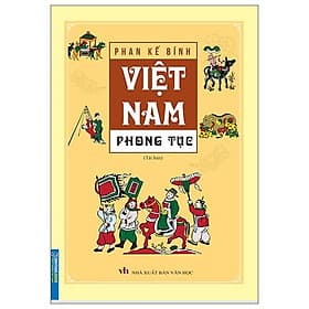 Việt Nam Phong Tục - Tái Bản - Nam Việt