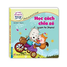 Rèn Luyện Thói Quen Tốt - Học Cách Chia Sẻ - Song Ngữ Anh Việt - Minh Thắng - An