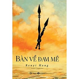 Bàn về đam mê - Đàm Hà Phú