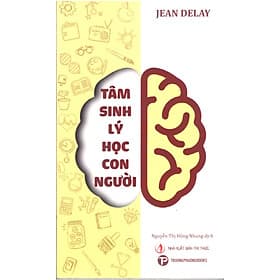 Jean Delay - Tâm sinh lý học con người - Do