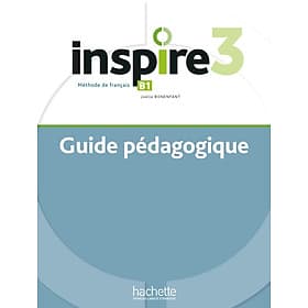 Sách học tiếng Pháp INSPIRE 3 - GUIDE PEDAGOGIQUE (B1)