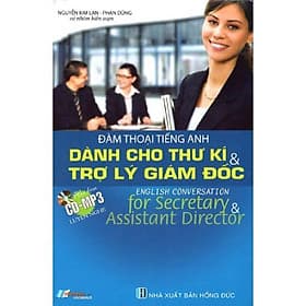 Đàm Thoại Tiếng Anh Dành Cho Thư Kí & Trợ Lý Giám Đốc - Anh Thư