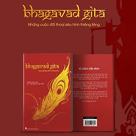 Bhagavad Gita - Những Đối Thoại Siêu Hình Thiêng Liêng - Công Sĩ
