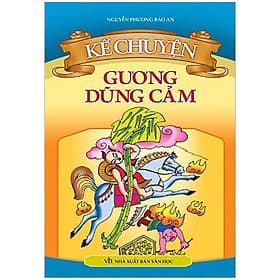 Sách Kể Chuyện Gương Dũng Cảm - Minh Dũng