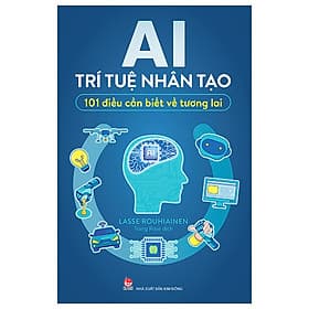 AI - Trí Tuệ Nhân Tạo - 101 Điều Cần Biết Về Tương Lai - Kim