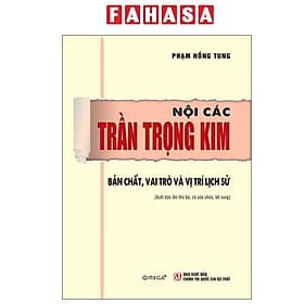 Nội Các Trần Trọng Kim - Bản Chất, Vai Trò Và Vị Trí Lịch Sử