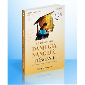 Sách Bộ đề ôn thi đánh giá năng lực Tiếng anh, ôn thi ĐGNL Hà Nội, HCM, Sư phạm HN 2025 - An Thi