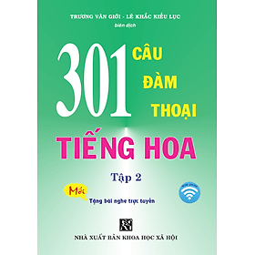 301 Câu Đàm Thoại Tiếng Hoa - Tập 2 - Đàm Hà Phú