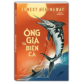 Sách Ông Già & Biển Cả - Ernest Hemingway