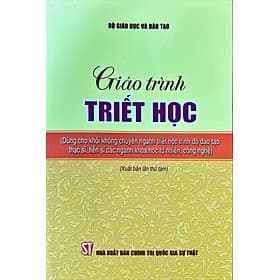 Sách Giáo trình Triết học (Dùng cho khối không chuyên ngành triết học trình độ đào tạo thạc sĩ, tiến sĩ các ngành khoa học tự nhiên, công nghệ) - Trí