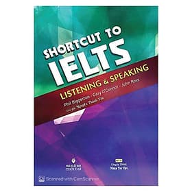 Sách Shortcut To IELTS Listening And Speaking - Việt An