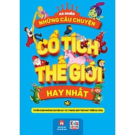 Sách Những Câu Chuyện Cổ Tích Thế Giới Hay Nhất ( Ttuyển chọn những chuyện hay và ý nghĩa giúp trẻ phát triển IQ và CQ) - Việt Thư